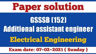 Paper Solution of GSSSB 152 | ( Additional assistant engineer ) |  Electrical Engineering