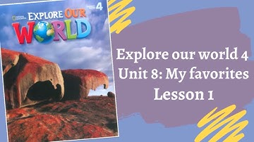 Explore Our World 4 - Unit 8: My favorites - Lesson 1 - Fighting English