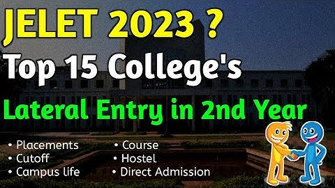 Top 15 College Under Jelet 2023 🔥 Best College For Jelet 2023 || Lateral Entry 🎯 Jelet Counselling