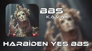 Harbiden Yes Bbs (Kavak - Bbs) 2026 Remix