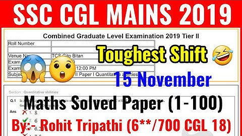 SSC CGL MAINS 2019 SOLVED MATHS PAPER | CGL 2019 15 NOVEMBER MAINS MATHS SOLUTION