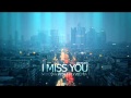 Miuosh ft. Pyskaty, W.E.N.A - I MISS YOU (Seb Blend)