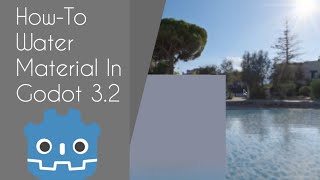 How to Create a Simple Water Material In Godot 3.2 | Mohamed Technology |