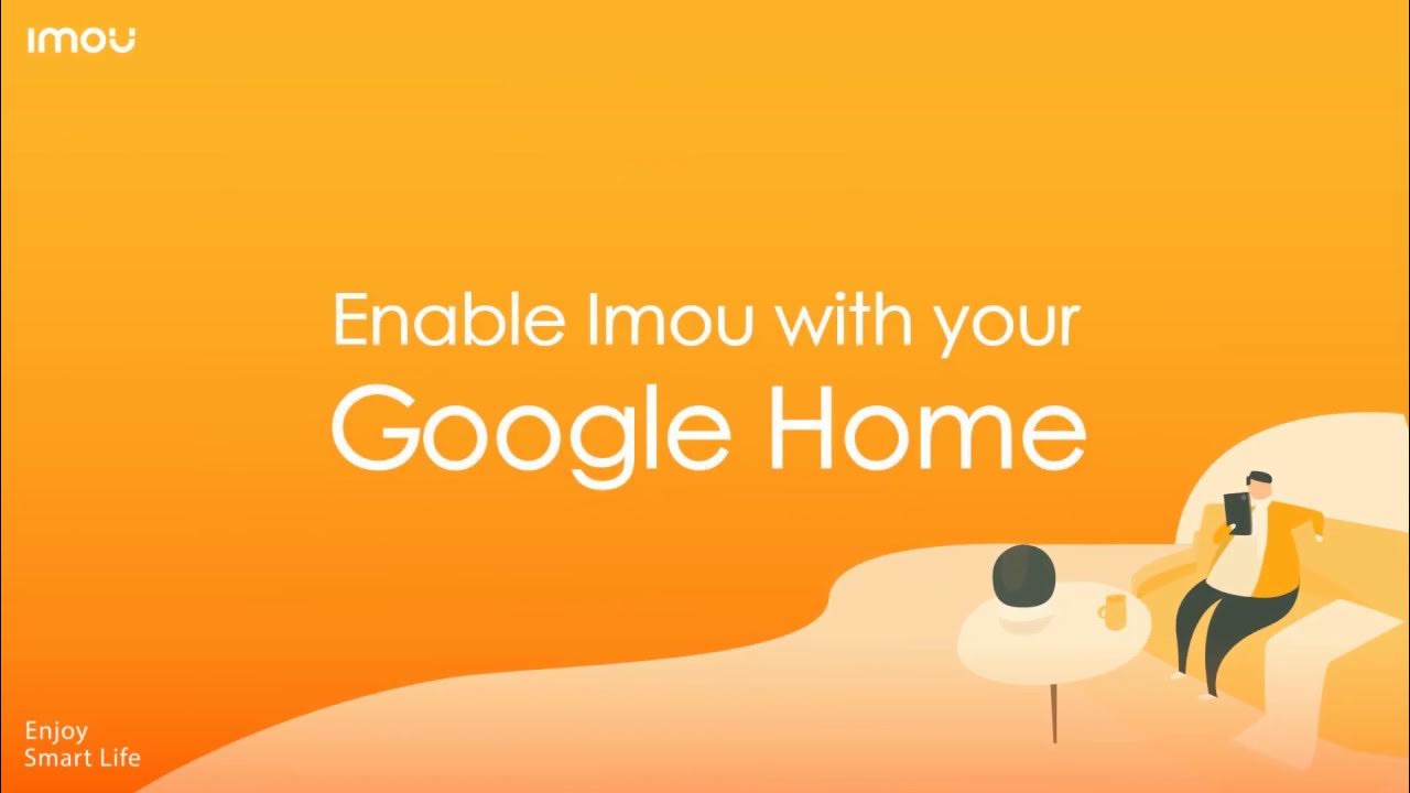 How to Connect Imou Security Camera to Google Home YouTube