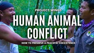 RANGER PATROL - How To Deal With the Human Animal Conflict? by Project Wings
