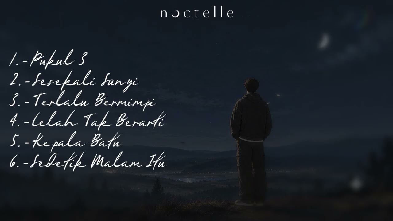 NOCTELLE ALBUM - PUKUL 3 (Full album) 