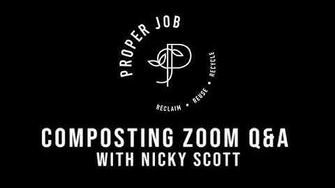 Composting for all film and Zoom Q&A with Nicky Scott.