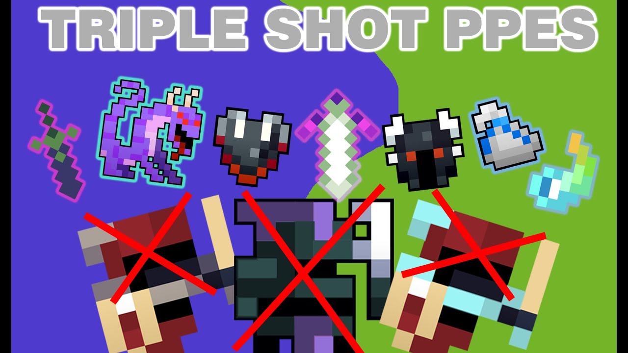 RotMG : Triple Shot PPEs