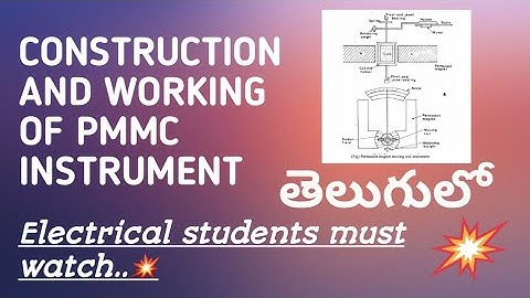 CONSTRUCTION AND WORKING OF PMMC INSTRUMENT  in telugu ||#ELECTRICAL #emi