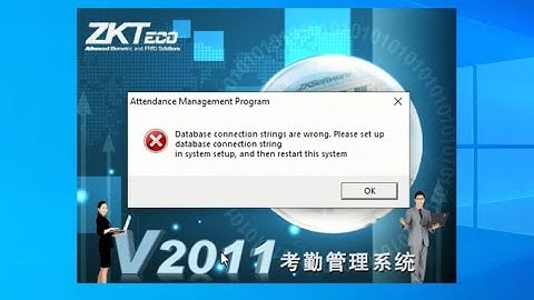 Database Connection Strings Are Wrong Di Software Zkteco