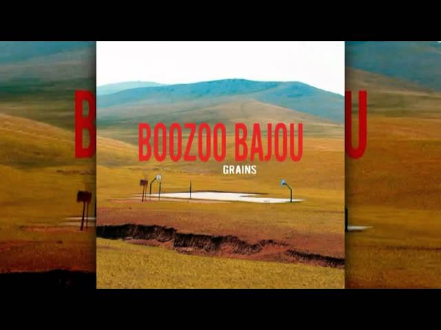 Boozoo Bajou - Same Sun