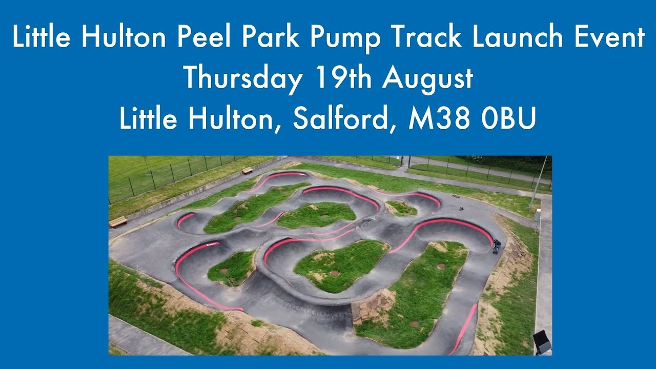 Little Hulton Community Pump Track Launch Event YouTube
