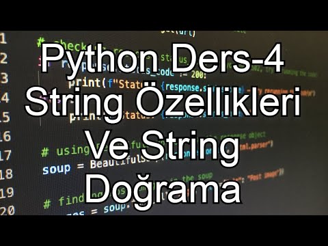 Python 0'dan Bölüm #4 String Özellikleri Ve String Doğrama