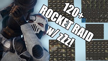 Rust - 120+ ONLINE ROCKET RAID w/ zZz!