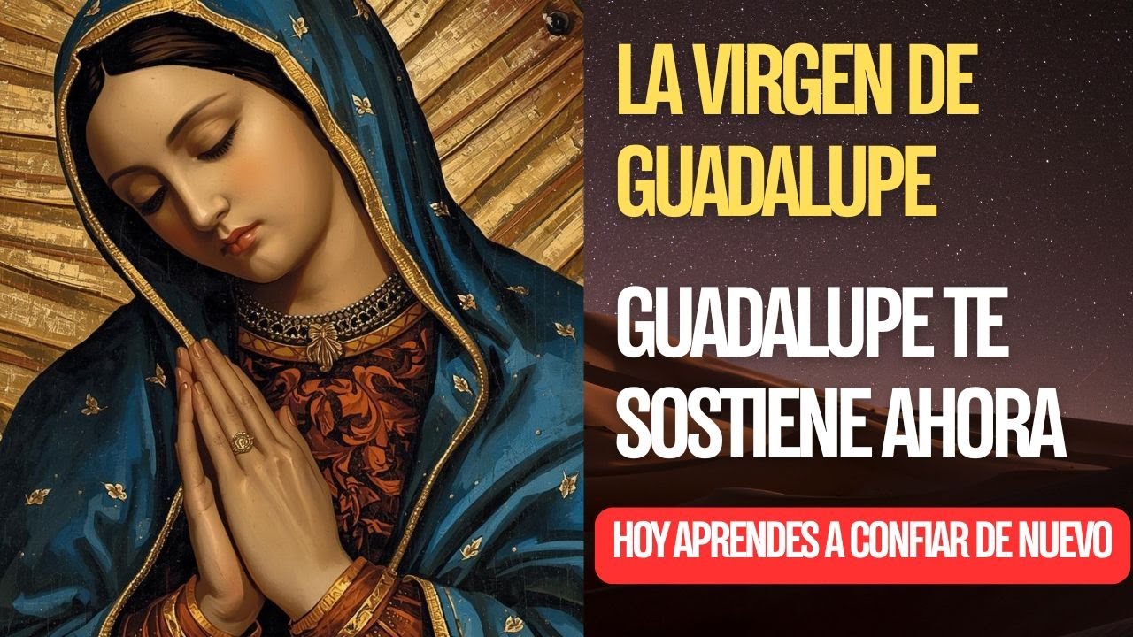 NUEVA ESPERANZA  La Oración de la Virgen para sanar un corazón herido