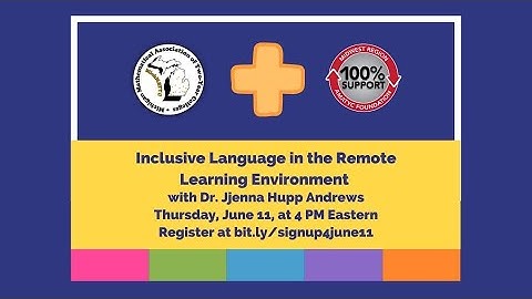 Inclusive Language in the Remote Learning Environment