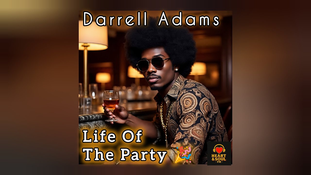 Darrell Adams - Life Of The Party | 1970s Disco Funk-infused R&B