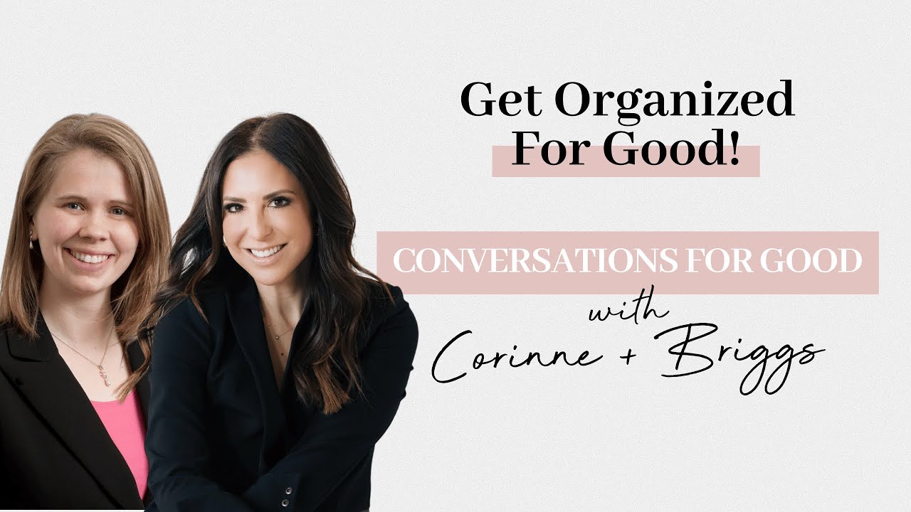 Conversations for Good with Corinne + Briggs