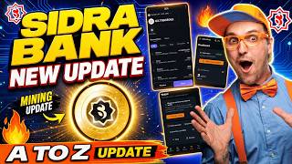 🔥 Sidra Bank New Update A To Z | Sidra Bank মাইনিং অসাধারন আপডেট মিস করলে আফসোস করবেন! #sidrabank