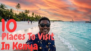 10 Things To Do In Kenya As A West African Tourist 🇰🇪 