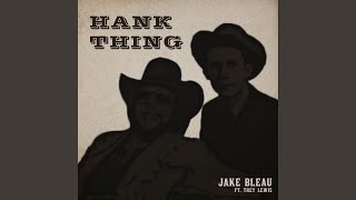 Hank Thing feat. Trey Lewis