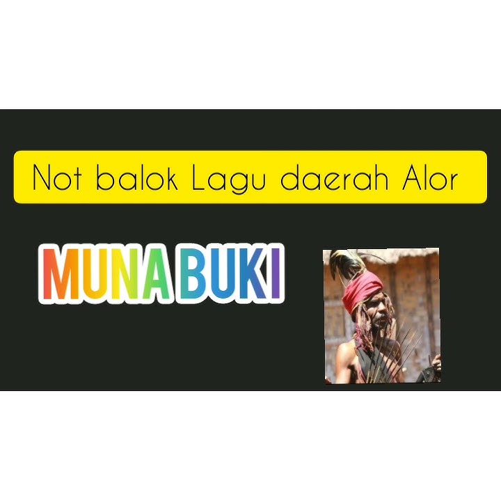 Not Balok Lagu Daerah Alor NTT (Muna Buki)