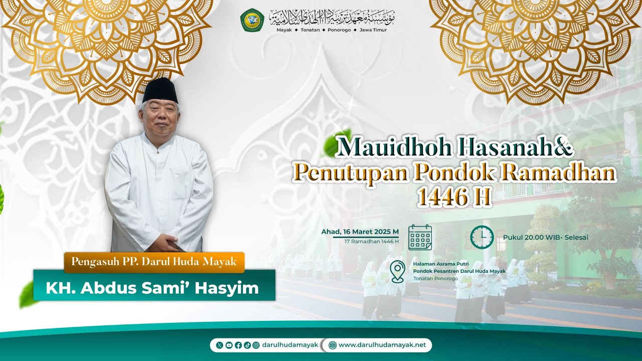 🔴 LIVE -  PERINGATAN NUZULUL QUR'AN DAN PENUTUPAN PONDOK RAMADHAN 1446 H I  PONPES DARUL HUDA MAYAK