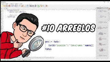 #10 Arreglos | Curso de Pseudocódigo desde Cero