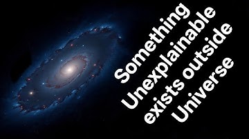 Unexplained Mysteries: What is beyond the Universe? | What is the Universe expanding into?