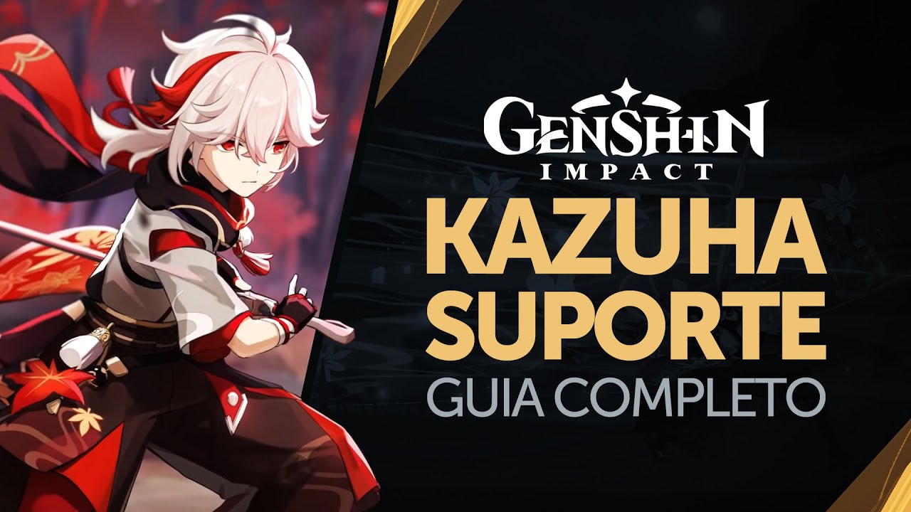 Kazuha Melhores Builds e Times - Genshin Impact