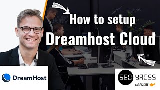 How to setup Dreamhost cloud by YACSS 727 views 1 year ago 5 minutes, 20 seconds