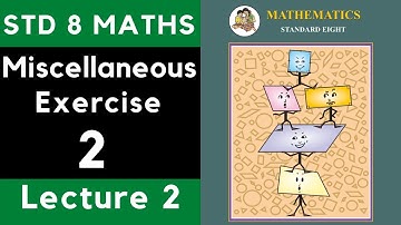 Class 8 Miscellaneous Exercise 2 Part 2 | Std 8th Maths | Maharashtra State Board | SSC | Solutions