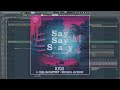 Kygo - Say Say Say ft. Paul McCartney, Michael Jackson Drop Remake + FLP