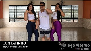 Contatinho - Nego do Borel feat. Luan Santana - Coreografia / Diego Viterbo & CIA