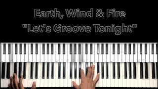 Earth, Wind & Fire 'Let’s Groove Tonight' Piano Tutorial