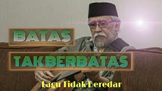 iwan fals _ batas tak berbatas(lirik) | lagu tidak beredar