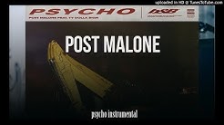 Post Malone - Psycho ft Ty Dolla Sign (Instrumental)