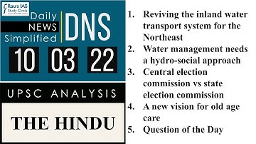 THE HINDU Analysis, 10 March, 2022 (Daily Current Affairs for UPSC IAS) – DNS