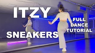 [FULL TUTORIAL] ITZY(있지) 'SNEAKERS'