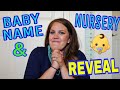 BABY NAME &amp; NURSERY REVEAL - 38 Weeks Pregnant