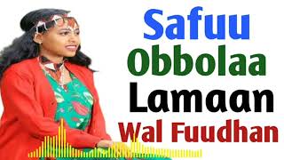 Obboloowwan Lamaan Wal Fuudhan Safuu