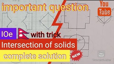 Intersection of solid with front view and side view! engineering drawing Tutorial!IOE#ioe
