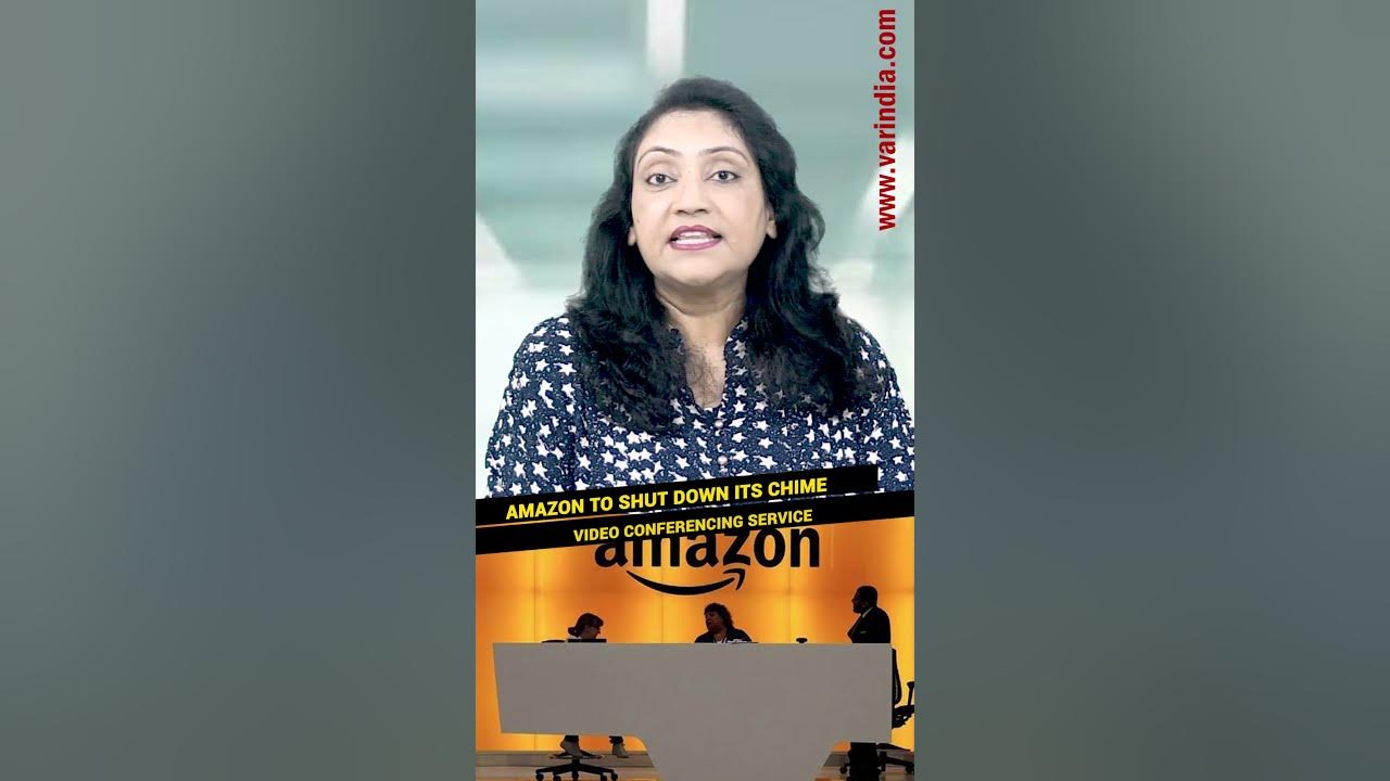 Amazon to shut down its chime video conferencing service youtube