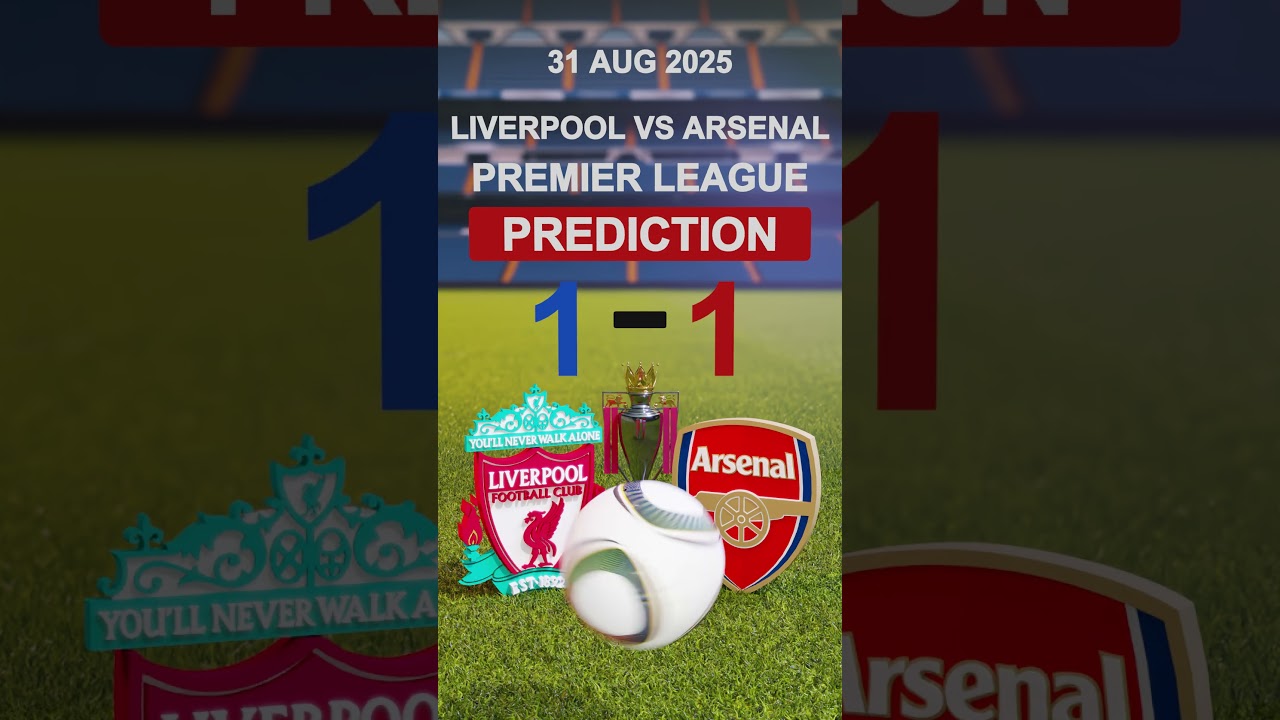 Liverpool vs Arsenal | Premier League | Prediction