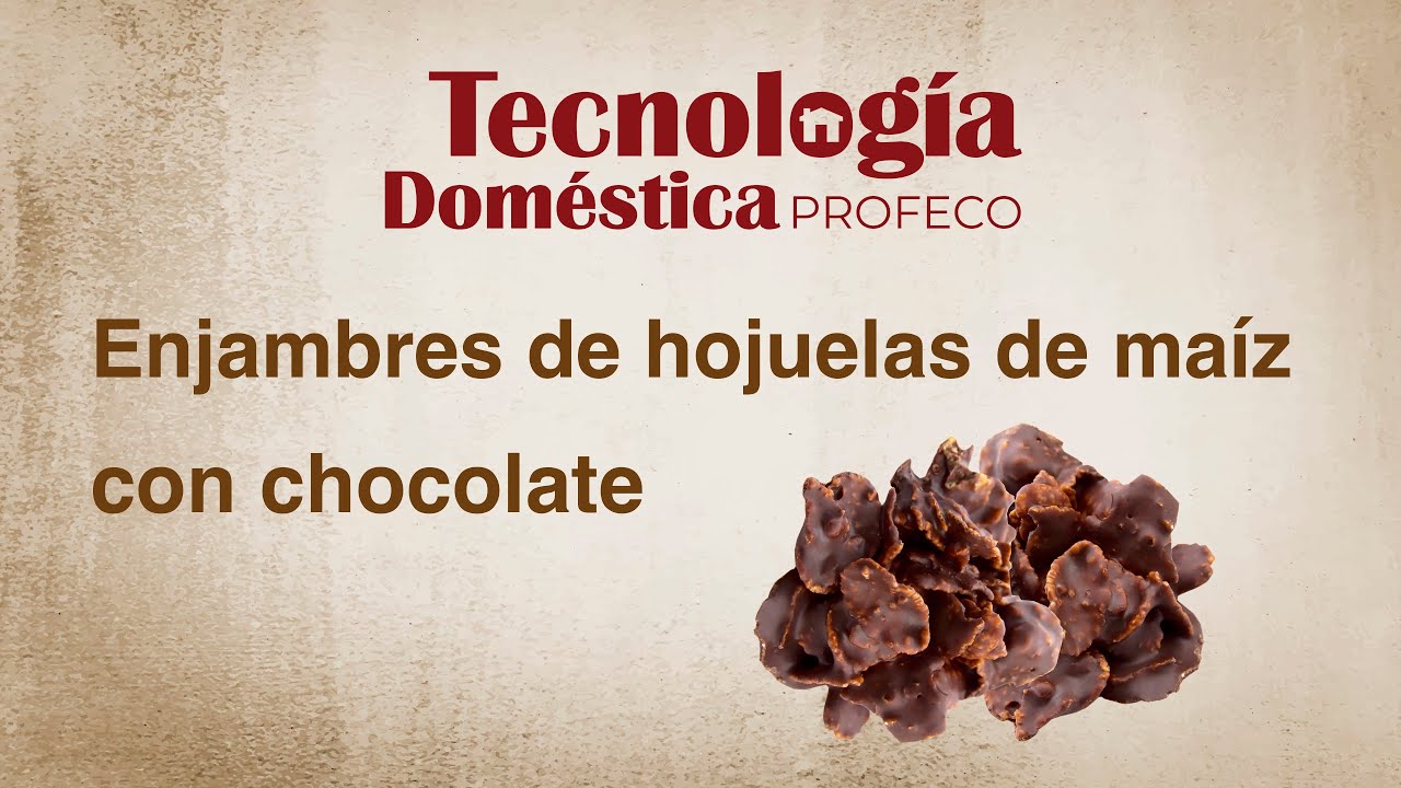 Enjambres de Hojuelas de Maíz con Chocolate | Tecnología Doméstica
