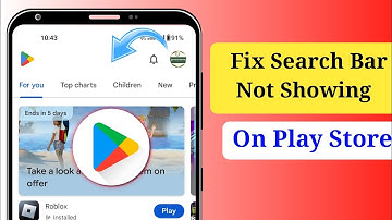 Play Store Search Bar Not Showing | Fix Search Bar Not Showing On Play Store
