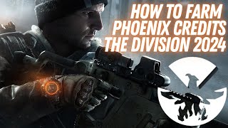 Phoenix Credit Farming Guide - The Division 1 in 2024