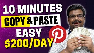 daily $200 with pinterest copy & paste 10 minutes per day strategy for 2023