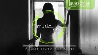 095  Playinfields feat  Mo Safren   Run Away