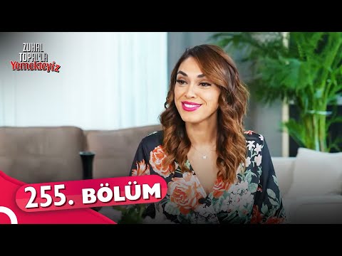 Zuhal Topal'la Yemekteyiz 255. Bölüm | 28 Ekim 2022